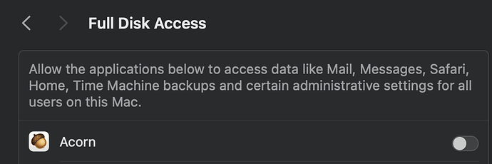 20260329 Acorn under "Privacy & Security, Full Disk Access" in macOS Sonoma